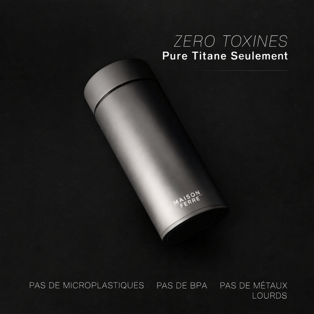 Maison Ferré® – Bouteille d'Eau 100% Titane Pur Buvez Pur. Vivez Mieux.
